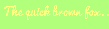Image with Font Color FFFF80 and Background Color B2FF7C